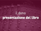 eventi aziendali - Il dono